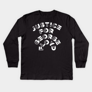 Justice for George Floyd Kids Long Sleeve T-Shirt